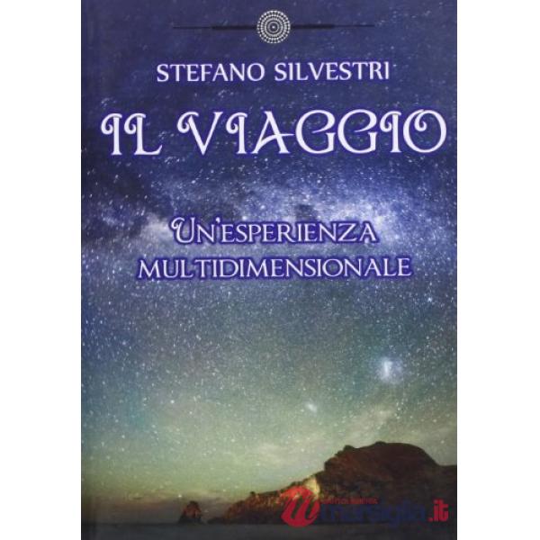 Il viaggio. Un'esperienza multidimensionale