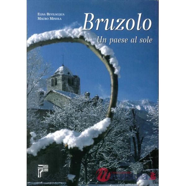Bruzolo. Un paese al sole