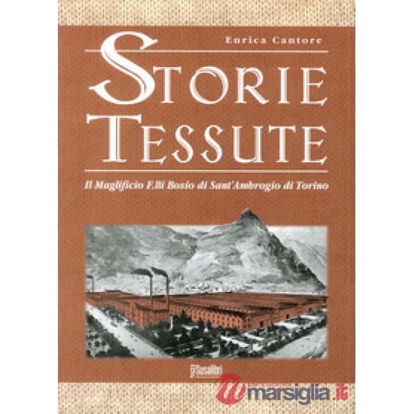 Storie tessute. Il Maglificio F.lli Bosio di Sant'Ambrogio di Torino