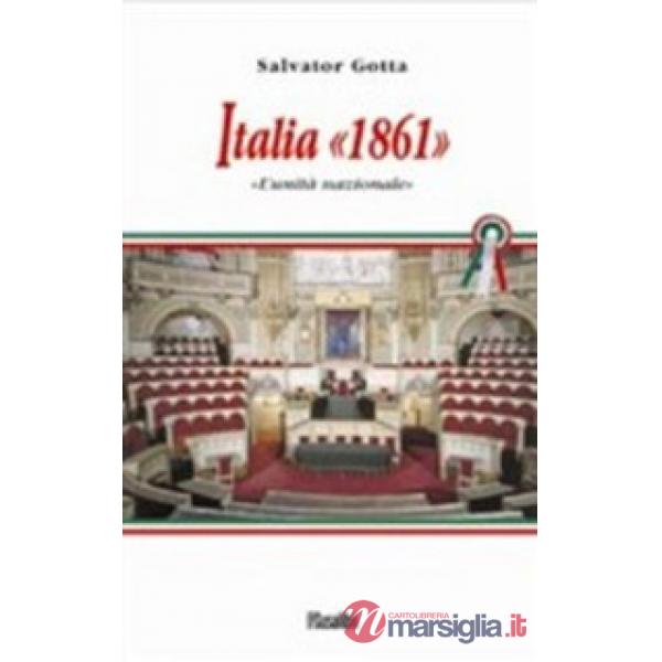 Italia 1861. L'unità nazionale