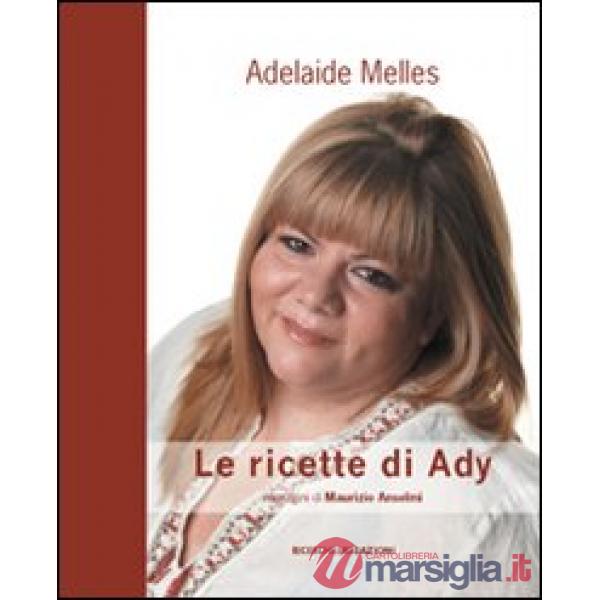 Ricette di Ady (Le)