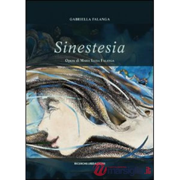 Sinestesia. Ediz. illustrata