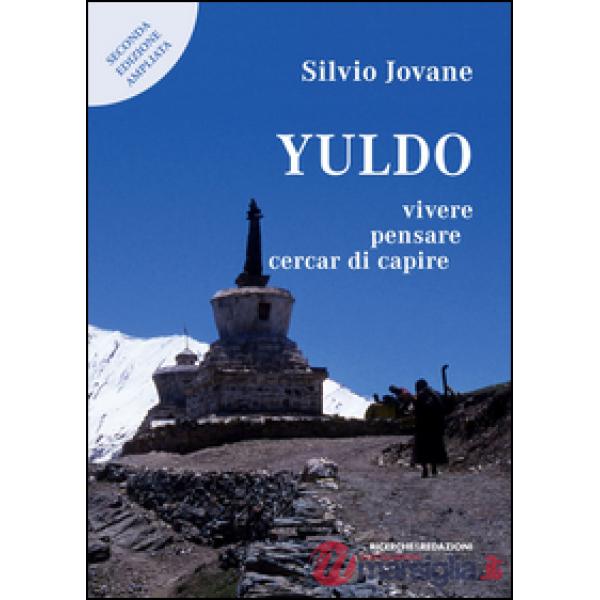 Yuldo. Vivere, pensare, cercar di capire