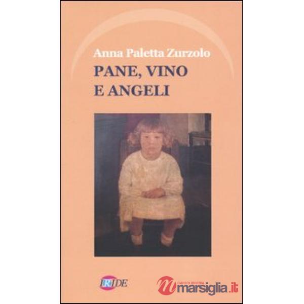 Pane, vino e angeli