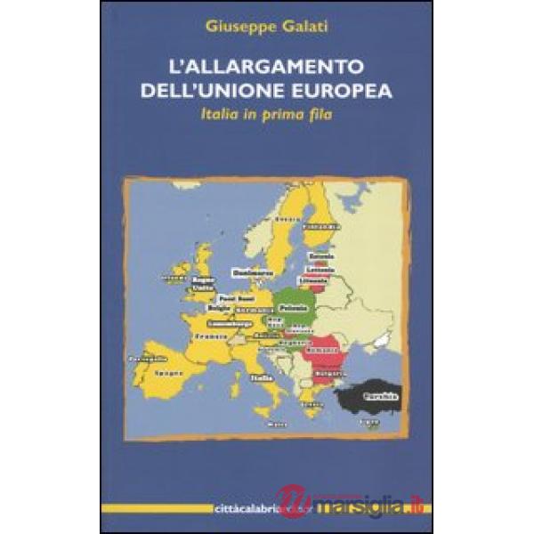 Allargamento dell'Unione Europea. Italia in prima fila (L')