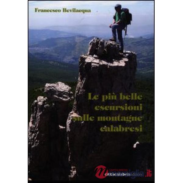 Più belle escursioni sulle montagne calabresi (Le)
