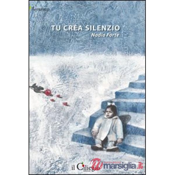 Tu crea silenzio