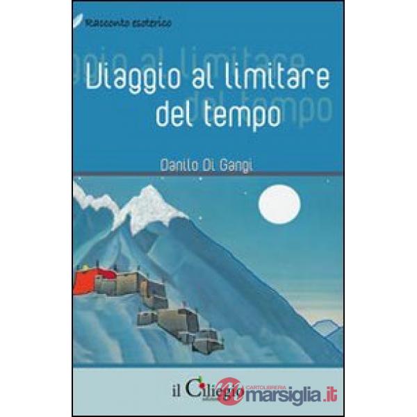 Viaggio al limitare del tempo
