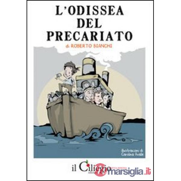 Odissea del precariato (L')