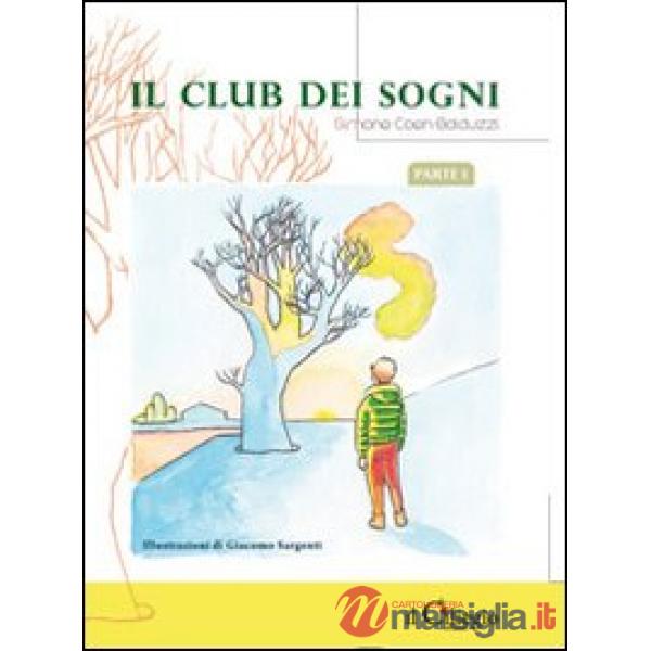Club dei sogni (Il)