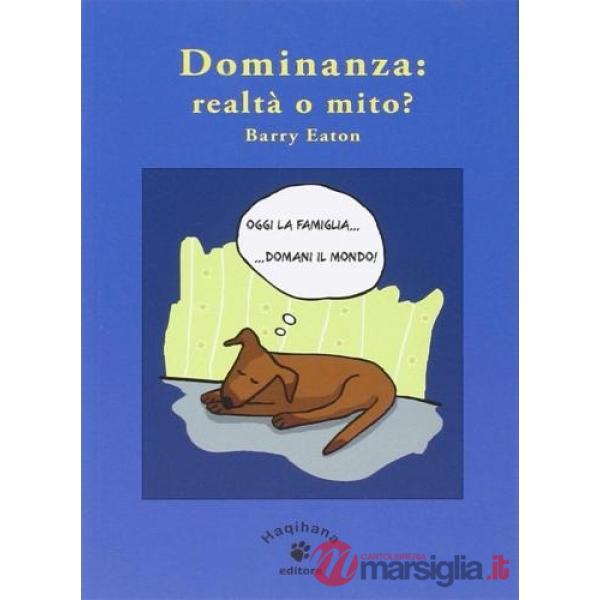 Dominanza: realtà o mito?