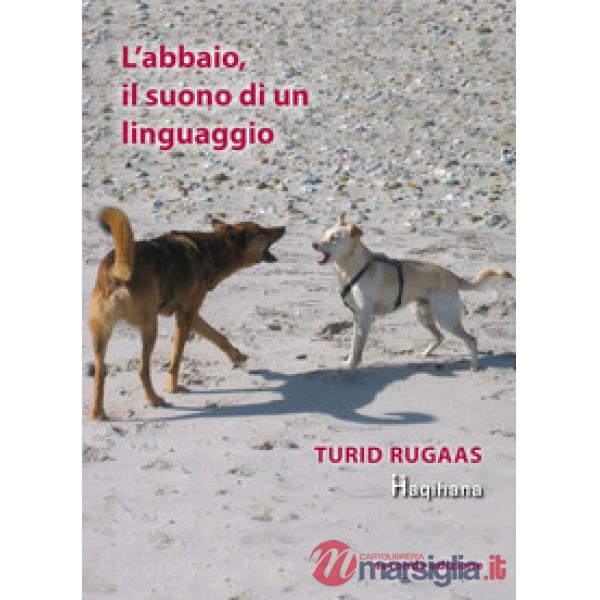 L'abbaio, il suono di un linguaggio