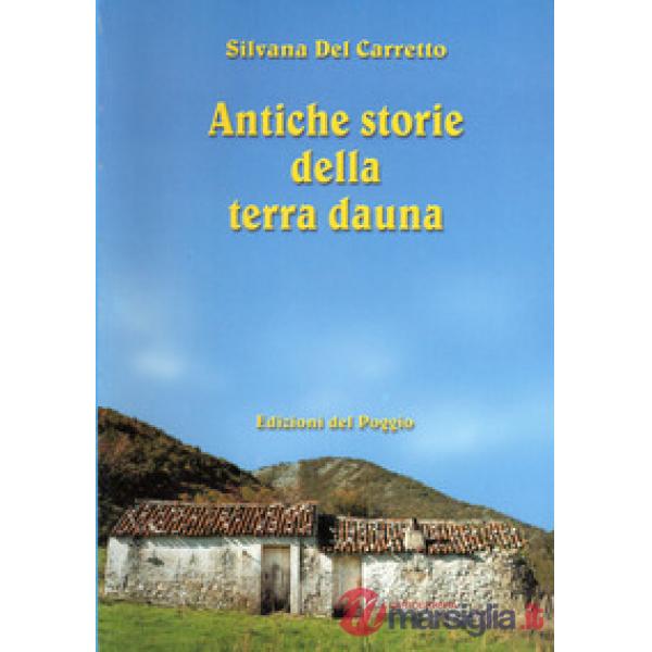 Antiche storie della terra dauna