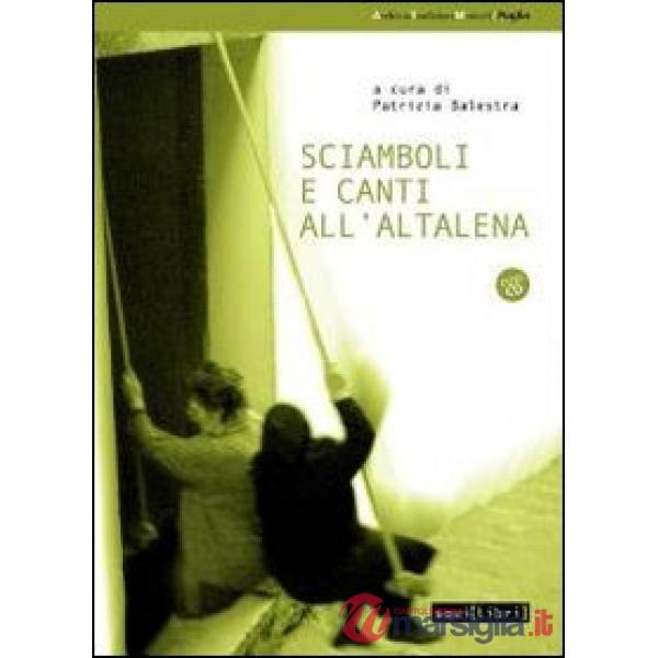 Sciamboli e canti all'altalena. Con CD Audio