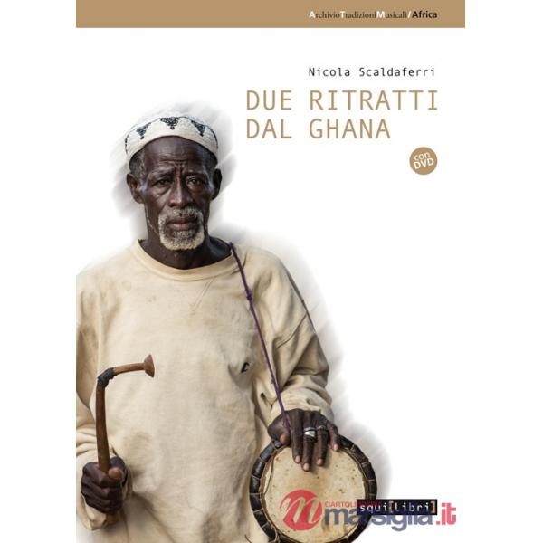 Due ritratti dal Ghana. Con DVD