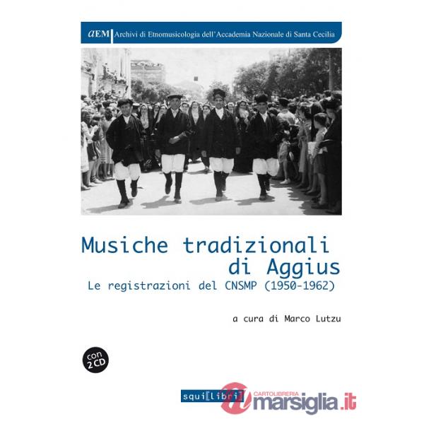 Musiche tradizionali di Aggius. Con 2 CD Audio