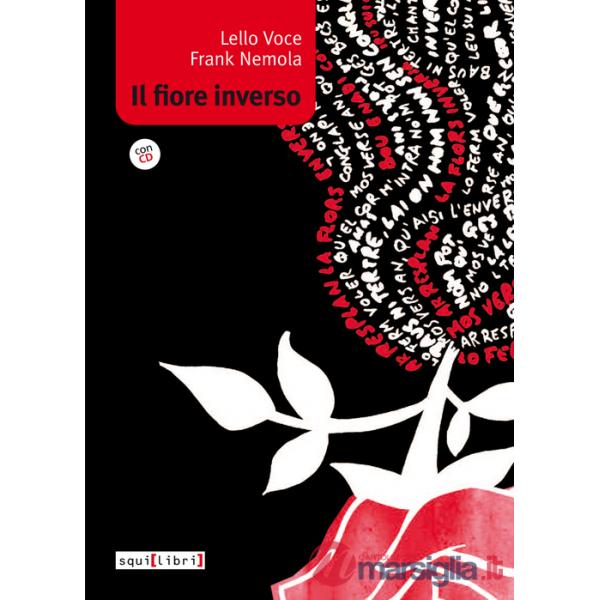 Fiore inverso. Con CD Audio (Il)