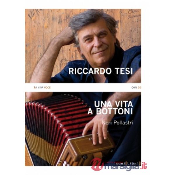 Riccardo Tesi. Una vita a bottoni. Con CD Audio
