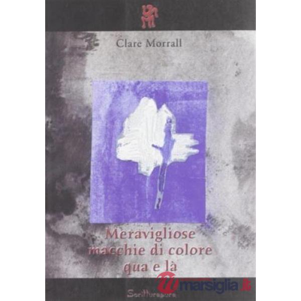 Meravigliose macchie di colore qua e là
