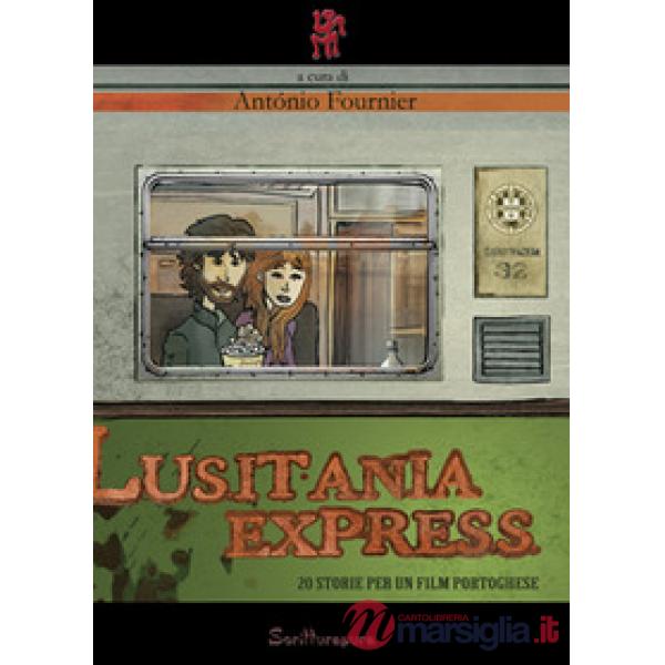 Lusitania express. 20 storie per un film portoghese