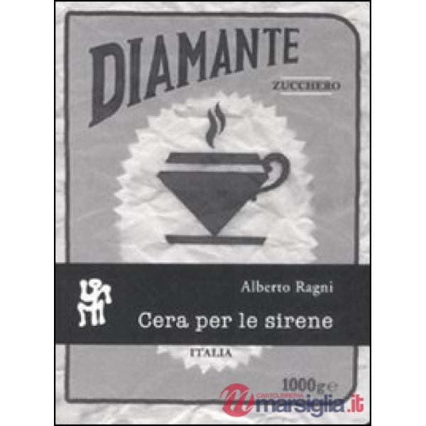 Cera per le sirene