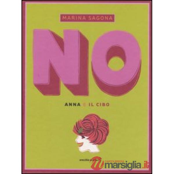 No. Anna e il cibo
