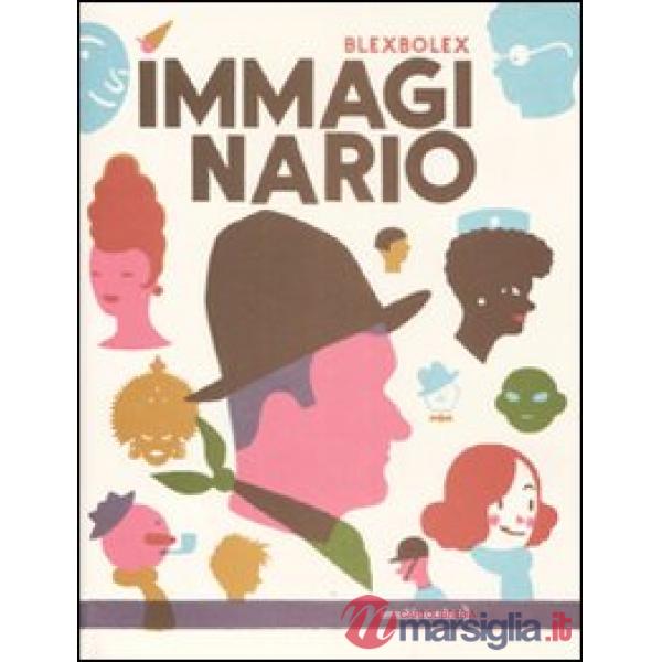 Immaginario. Ediz. illustrata