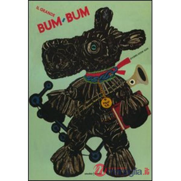 Grande Bum-Bum. Ediz. illustrata (Il)