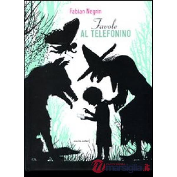 Favole al telefonino. Ediz. illustrata