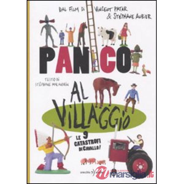 Panico al villaggio. Le 9 catastrofi di Cavallo