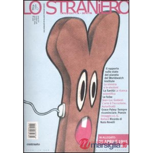 Straniero-25 aprile 1945. Ediz. illustrata (Lo). Vol. 46