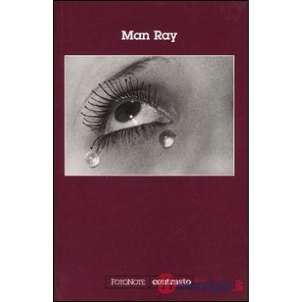 Man Ray. Ediz. illustrata