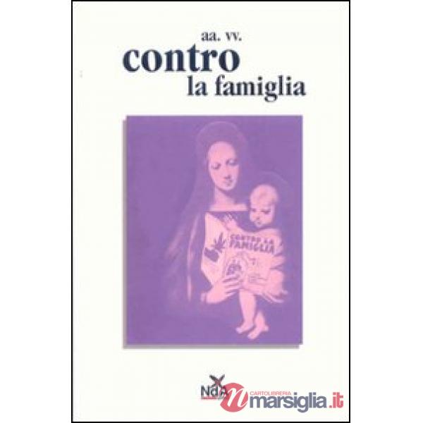 Contro la famiglia