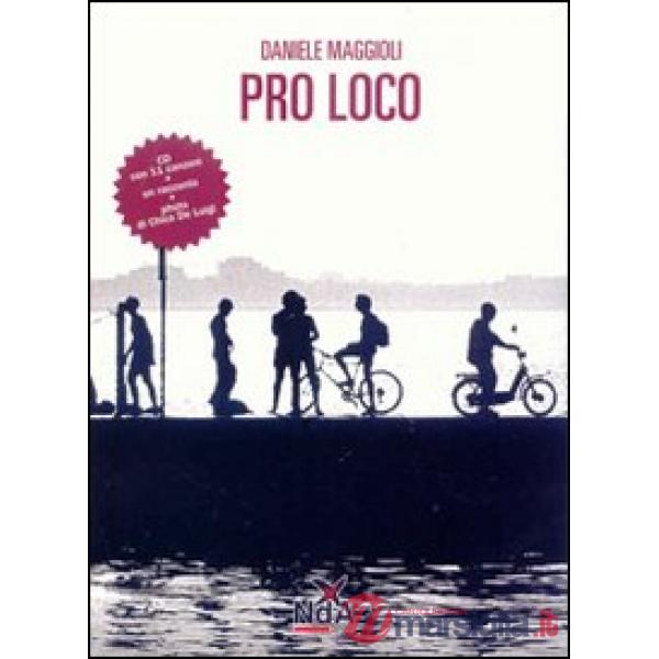 Pro loco. Con CD Audio