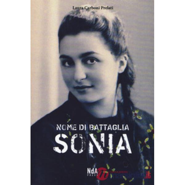 Nome di battaglia Sonia