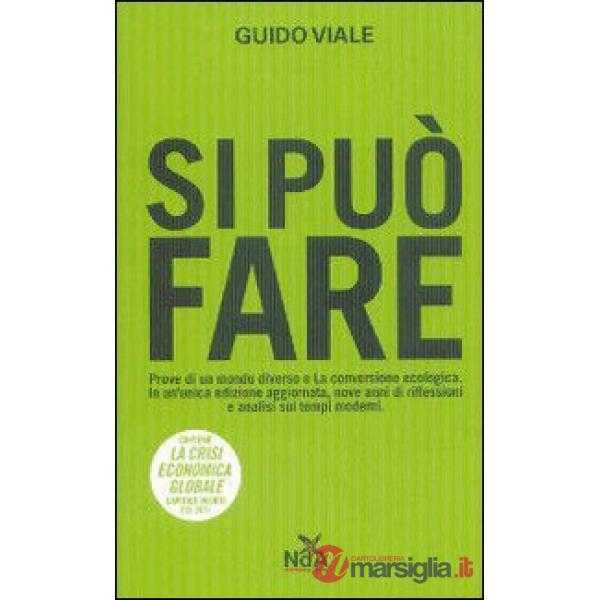 Si può fare: Prove di un mondo diverso-La conversione ecologica
