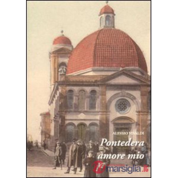 Pontedera amore mio