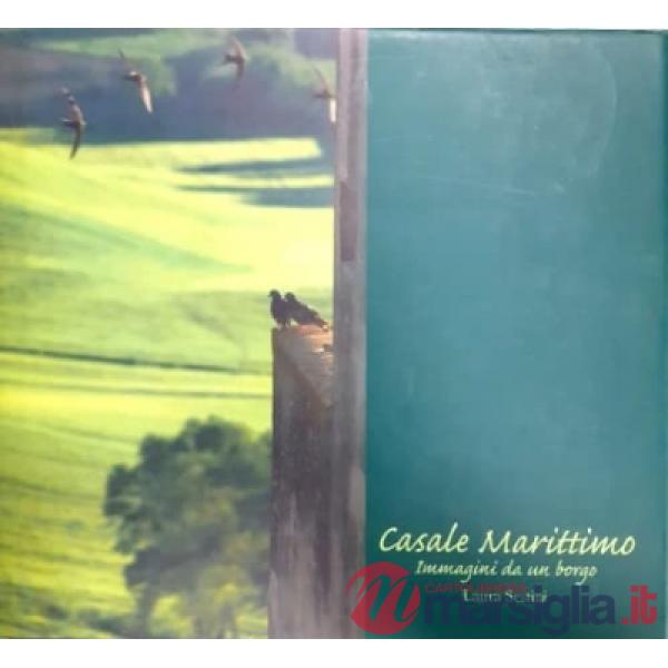 Casale Marittimo. Immagini da un borgo. Ediz. italiana e inglese