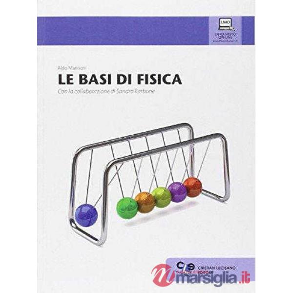 LE BASI DI FISICA