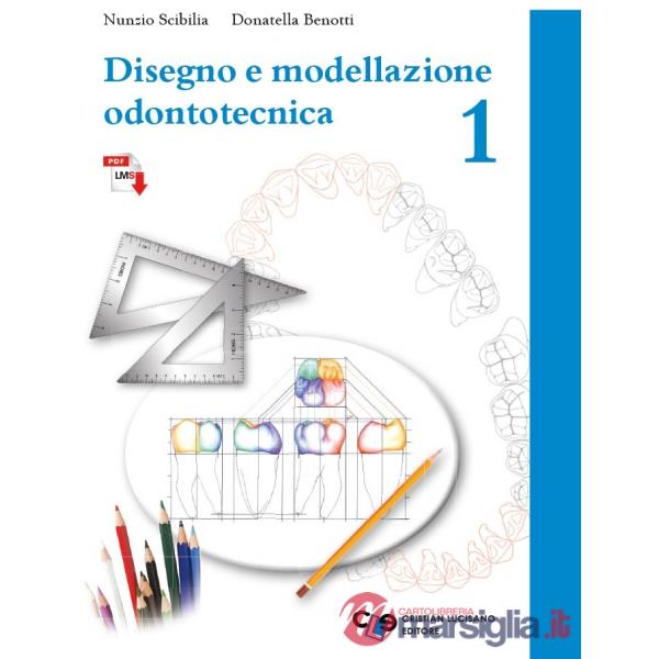 DISEGNO ODONTOTECNICA VOL. 1