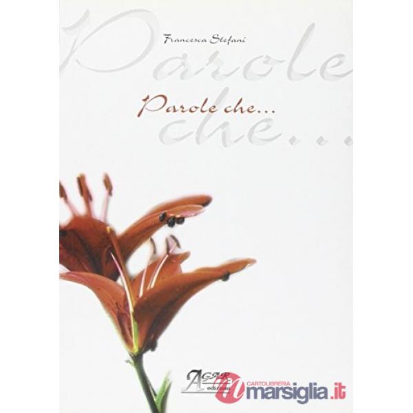 Parole che...