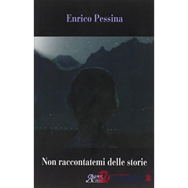 Non raccontatemi delle storie