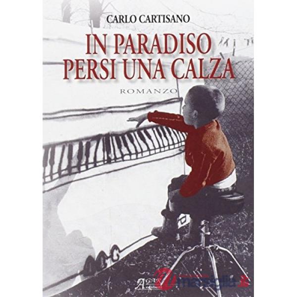 In paradiso persi una calza. Con CD Audio