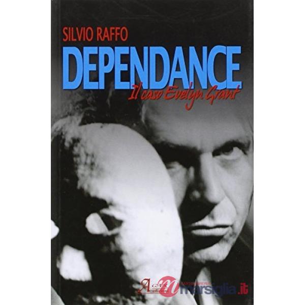 Dependance. Il caso di Evelyn Grant