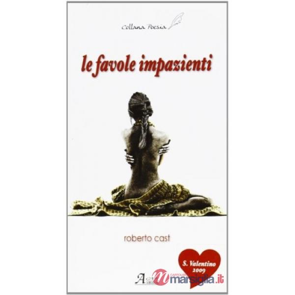 Favole impazienti (Le)