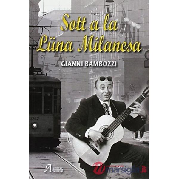 Sott a la lüna milanesa