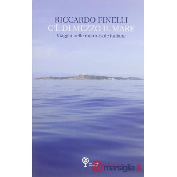 C'è' di mezzo il mare