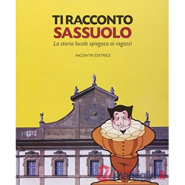 Ti racconto Sassuolo