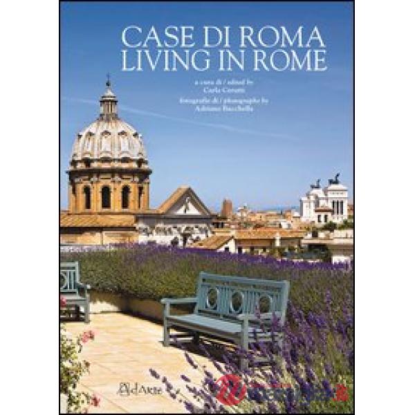 Case di Roma-Living in Rome. Ediz. bilingue