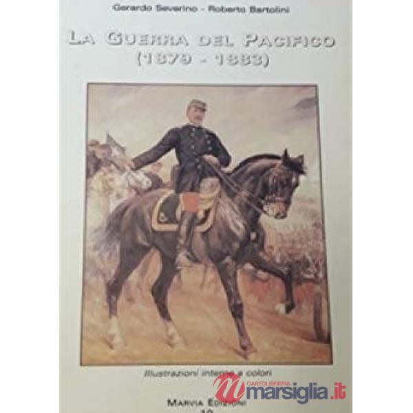 Guerra del Pacifico (1879-1883) (La)